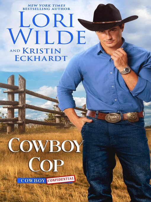 Title details for Cowboy Cop by Lori Wilde - Available